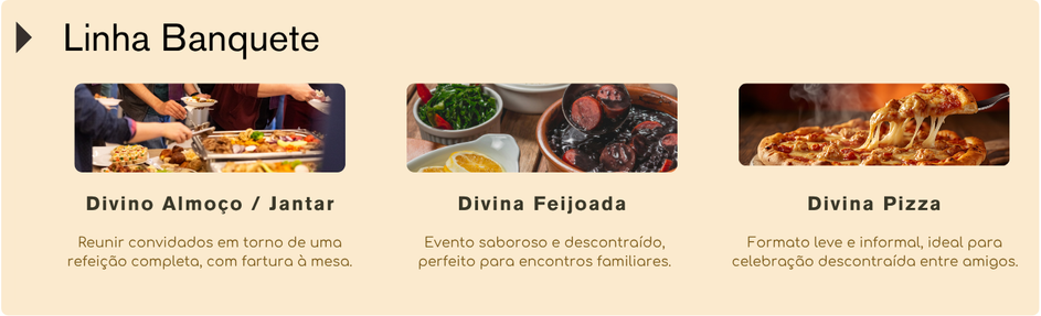 Cardápio da Linha Banquete: Divino Almoço/Jantar, Divina Feijoada e Divina Pizza